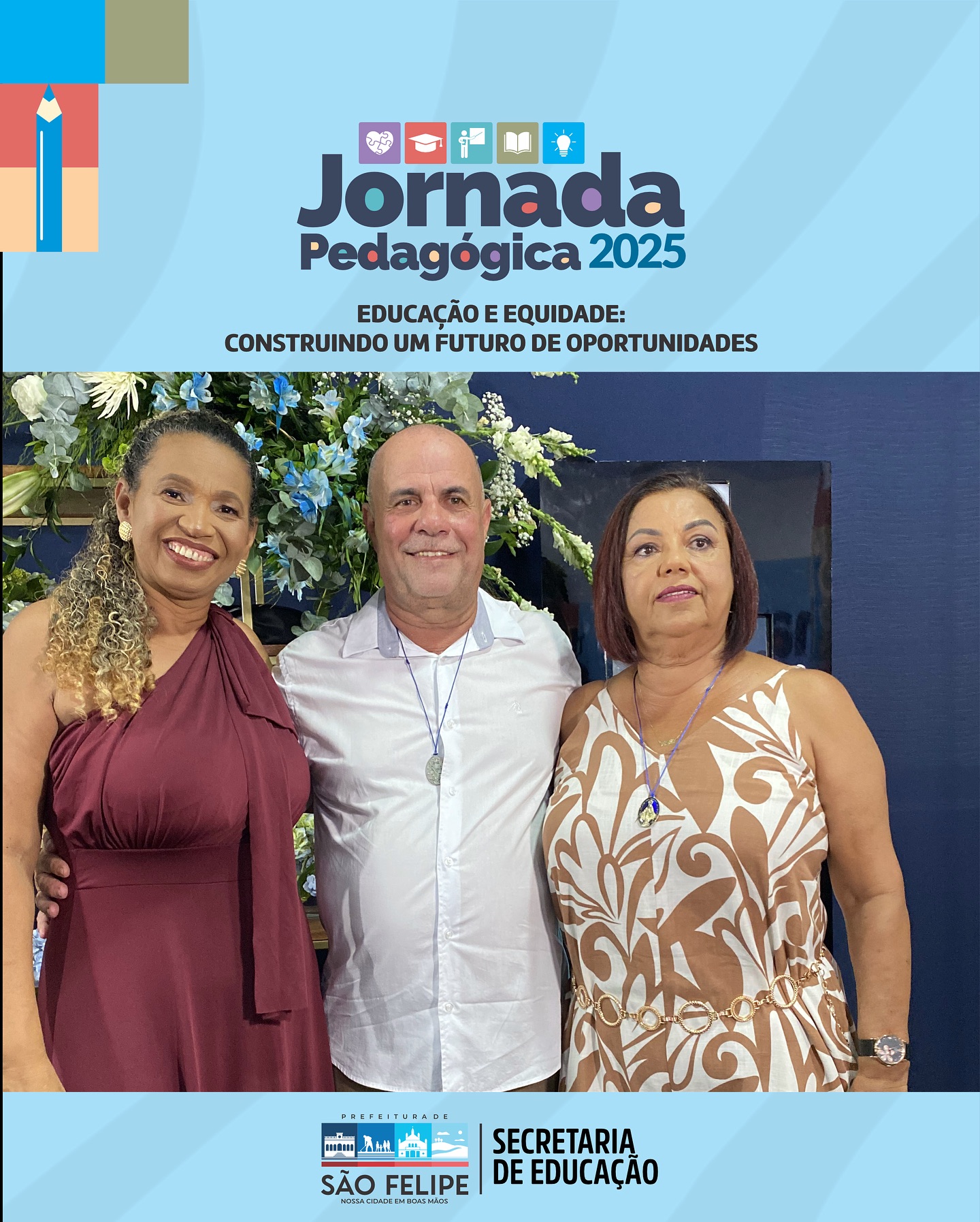 Jornada Pedagógica 2025: Compromisso com a Educação e o Futuro de São Felipe